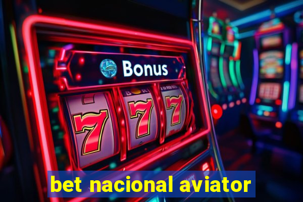 bet nacional aviator